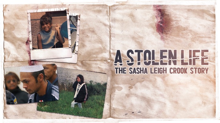A Stolen Life: The Sasha Leigh Crook Story