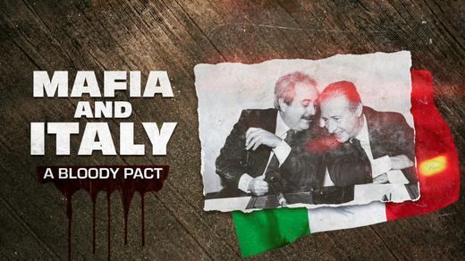 Mafia and Italy: A Bloody Pact
