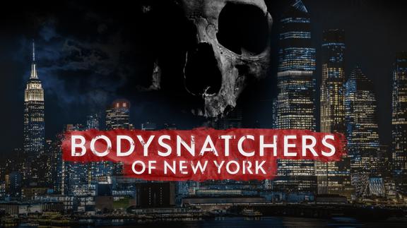 Bodysnatchers of New York