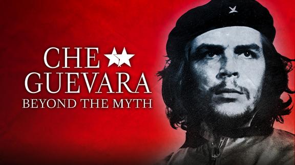 Che Guevara: Beyond the Myth
