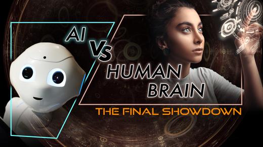 AI vs. Human Brain: The Final Showdown