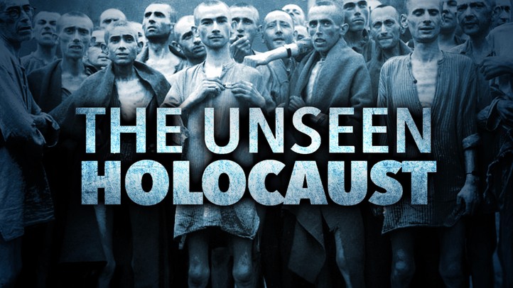 The Unseen Holocaust