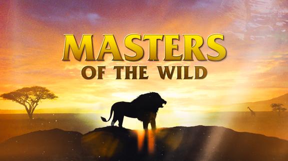 Masters of the Wild