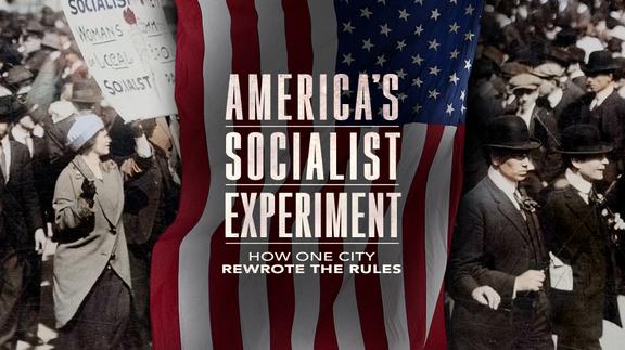 America's Socialist Experiment