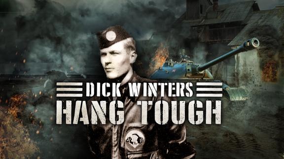 Dick Winters: Hang Tough