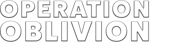 Operation Oblivion: Behind Pacific Lines