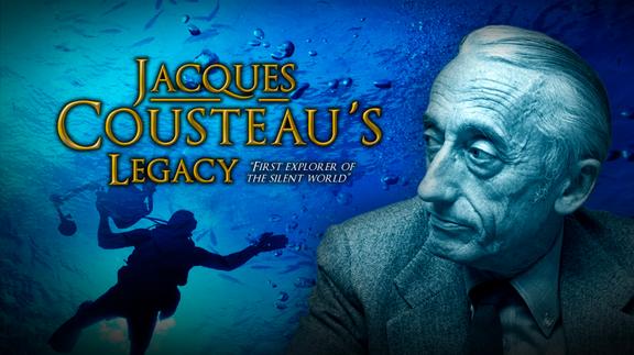 Jacques Cousteau's Legacy