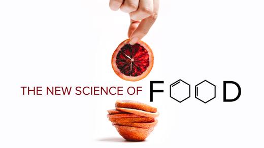 The New Science of Food