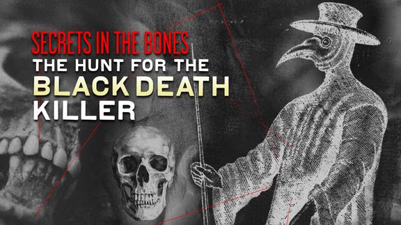 Secrets in the Bones: The Hunt for the Black Death Killer