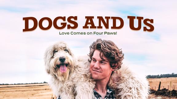 Dogs & Us