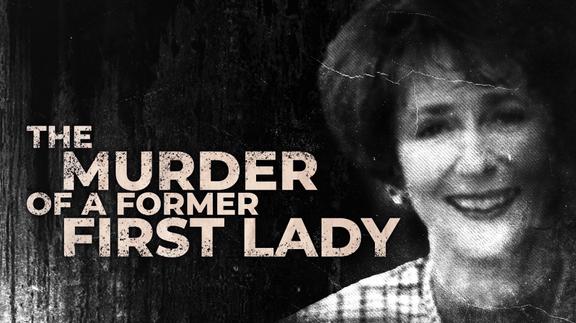 The Murder of a Former First Lady