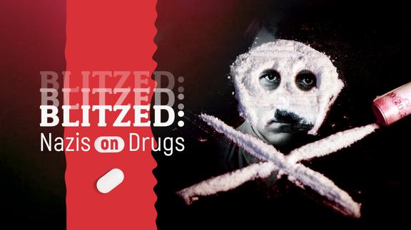 Blitzed: Nazis on Drugs