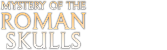 Mystery Of The Roman Skulls 4K