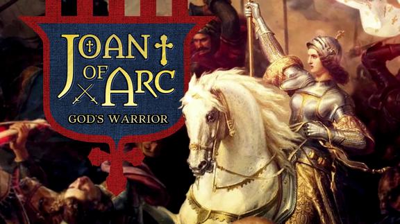 Joan of Arc: God's Warrior